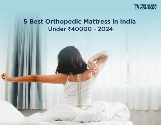 5 Best Orthopedic Mattress in India Under 40000 INR (2025)