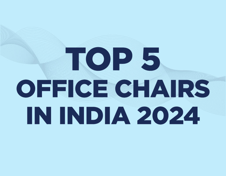 Best Office Chairs in India 2025 For Ultimate Comfort and Productivity!