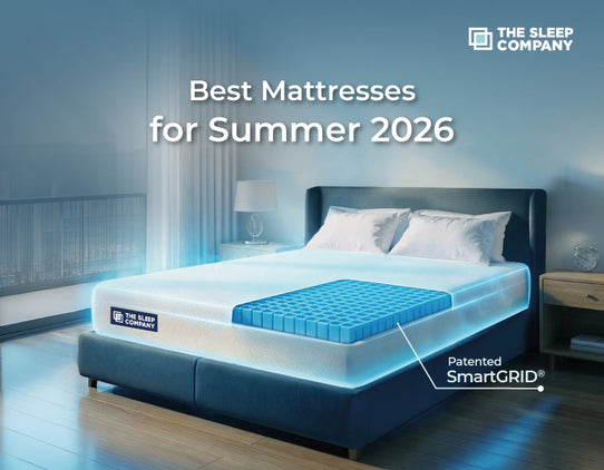 Best Mattresses for Summer 2026 | The Sleep Company