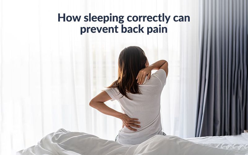 How sleeping Properly can prevent back pain?