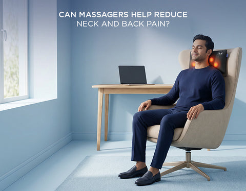 Can Massagers Help Reduce Neck and Back Pain?