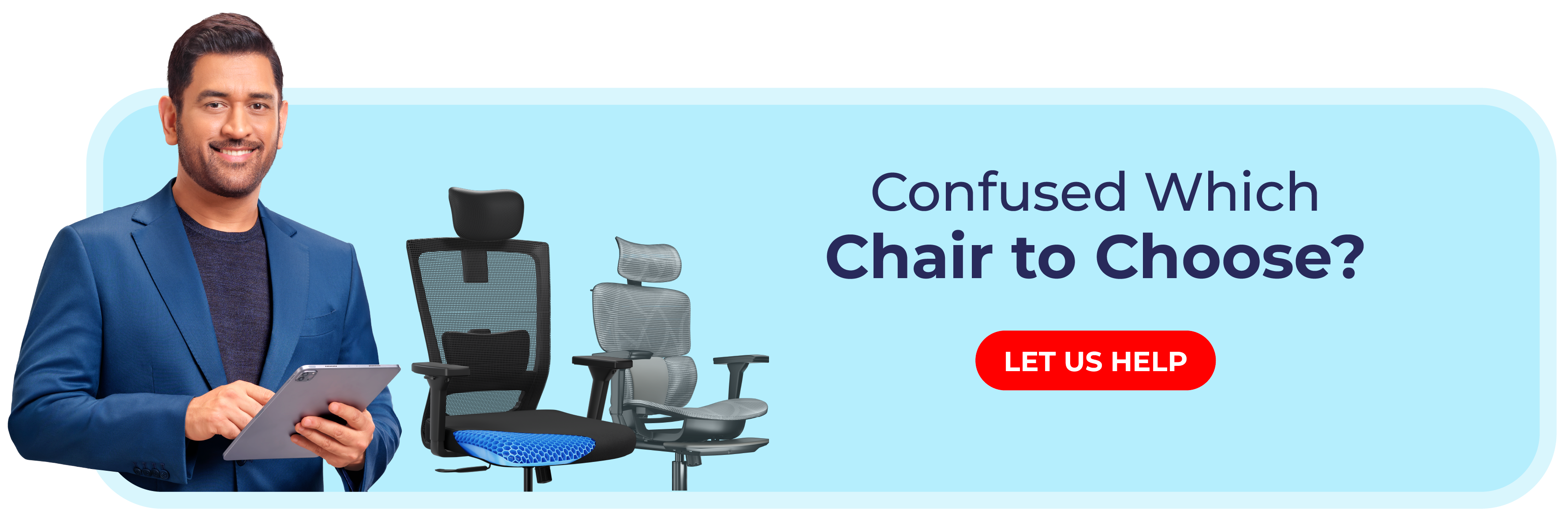 Find your Perfect CHAIR